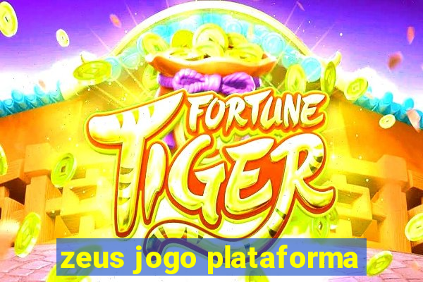 zeus jogo plataforma